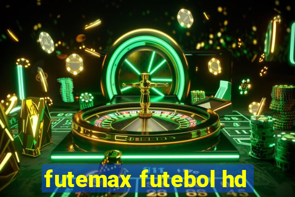 futemax futebol hd